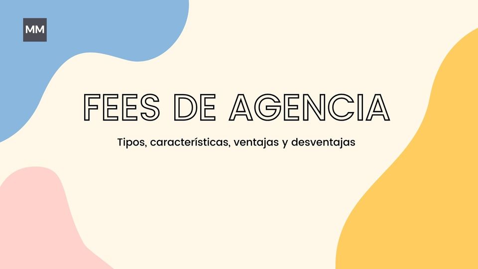 Fees de agencias en marketing